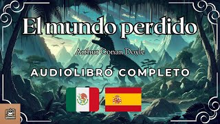 El mundo perdido Audiolibro completo en Español [upl. by Alliuqal452]