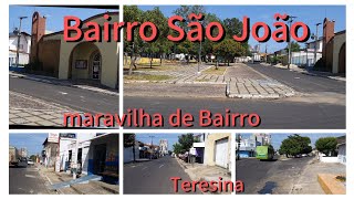 Bairro São João  Teresina Piauí [upl. by Eberta]