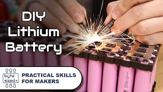 How To Make A Lithium Battery Pack With 18650 Cells  Practical Skills For Makers [upl. by Yorled]