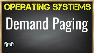 Demand Paging Hindi  Operating System  Jayesh Umre [upl. by Judas981]