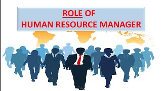 7 ROLE OF Human Resource Manager  Complete HRM  Rishu Udit [upl. by Healion19]