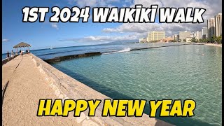 1st 2024 Waikiki Walk Happy New Year Everyone From Oahu Honolulu Hawaii January 1 2024 [upl. by Nayb868]