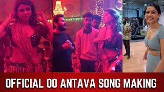 Official Oo Antava oo oo Antava Pushpa Song Making Video  oo antava pushpa song behind the scenes [upl. by Candie]