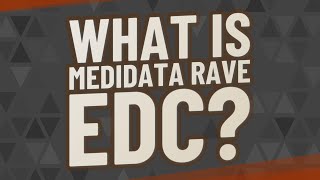 What is Medidata Rave EDC [upl. by Nyer]