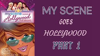 MyScene Goes Hollywood Part 1 [upl. by Corydon]