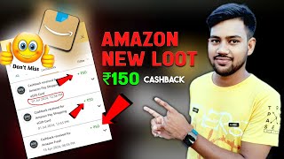 AMAZON NEW HIDDEN OFFER  EARN ₹150 CASHBACK PER ACCOUNT🔥 [upl. by Enomys]