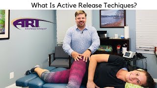 What Is Active Release Techniques [upl. by Aem]