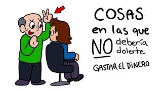 7 Cosas en las que NO debería dolerte gastar tu dinero [upl. by Chapen]