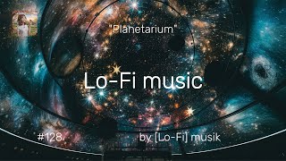 quotLoFi musicquot Planetarium [upl. by Ennaillek]