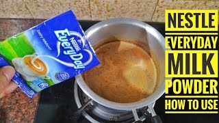 Nestle everyday milk powder how to use  Milk Powder Tea  Nestle Everyday Milk Powder Tea Recipe [upl. by Hollander]