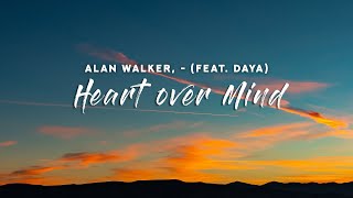 Alan Walker Daya  Heart over Mind Lyrics [upl. by Mitch531]