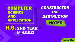 Constructor and Destructor II Notes II Class 12 AHSEC II HS Second year II Janibor Mon [upl. by Aisenat]