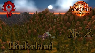 Geschichte des Hinterlands Horde  WoW Lore Lets Play 02 [upl. by Eyahc]