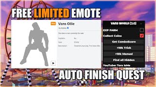 FREE LIMITED EMOTE Vans World Script Hack • Auto Finish Quest Roblox [upl. by Tabatha]