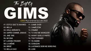 GIMS Plus Grands Succès 2022  GIMS Greatest Hits Full Album  GIMS Best Of [upl. by Kliment]