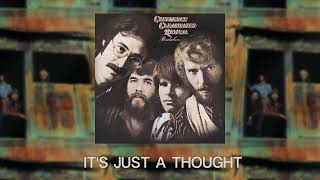 Creedence Clearwater Revival  Its Just A Thought Official Audio [upl. by Ycul]