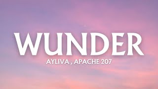 AYLIVA X APACHE 207  WUNDER  LYRICS [upl. by Siurad]