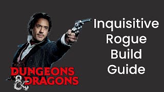 Inquisitive Rogue Build Guide in DampD 5e  HDIWDT [upl. by Bambie969]