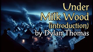 Under Milk Wood introduction by Dylan Thomas 1954 ASMR narration literature radio drama [upl. by Spear]