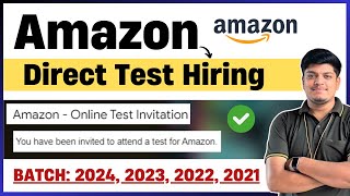 Amazon Direct Test Hiring  2024 2023 2022 2021 BATCH  Freshers Graduates Can Apply [upl. by Tita122]