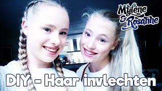 DIY haar invlechten  Mylène amp Rosanne [upl. by Margeaux612]