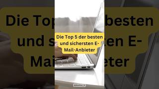 die Top 5 besten und sichersten EMailAnbieter ￼ [upl. by Leimaj870]