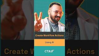 Create Workflow Actions Using AI shorts shortvideo cta9 [upl. by Ynaittirb]