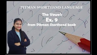 Chapter  3  Ex 9  Intervening vowels and position Pitman Shorthand video  55 [upl. by Enom]