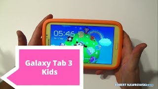 Samsung Galaxy Tab 3 Kids Pierwsze wrażenia  Robert Nawrowski [upl. by Bohlin]