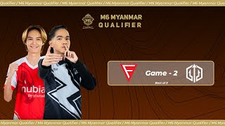 Game  2 FALCON ESPORTS vs ZINO ESPORTS  M6 Myanmar Qualifier [upl. by Garlaand]