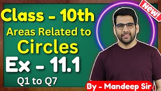 Class  10 Ex  111 Q1 to Q7 Areas related to Cirlces  New NCERT  CBSE  Green Board [upl. by Elvie633]