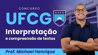 Concurso UFCG Interpretação e compreensão de texto com Michael Henrique [upl. by Nnayram131]