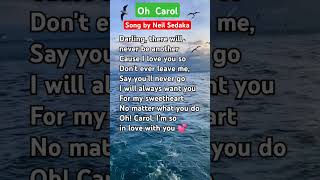 Oh Carol Song by Neil Sedaka youtubeshorts songlyrics love [upl. by Marje]