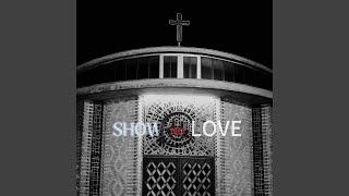 Show No Love [upl. by Lyndsay]