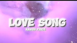 Kaash Paige  love song lyrics [upl. by Notterb247]