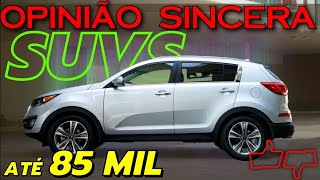 SUV até R 85 mil BOM e BARATO Lista com os MELHORES CARROS dicas de compra para você GASTAR MENOS [upl. by Einoj]