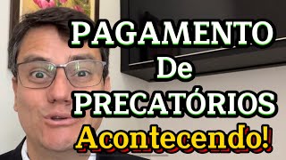 PAGAMENTO DE PRECATÓRIOS OCORRENDO [upl. by Anirtik]