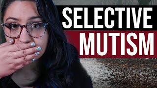 Selective Mutism amp Autism [upl. by Anaylil]