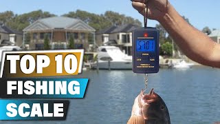 Best Fishing Scales In 2024  Top 10 Fishing Scale Review [upl. by Suivatra]