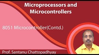 Lecture 24  8051 MicrocontrollerContd [upl. by Waly]