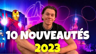 LES 10 NOUVEAUTÉS DE 2023 À DISNEYLAND PARIS grosse nouveauté en juillet [upl. by Miyasawa536]