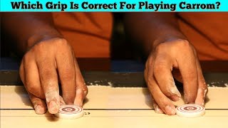 Hindi Carrom Coaching EP01  TYPES OF GRIP IN CARROM And Tips For Improvement [upl. by Houlberg742]