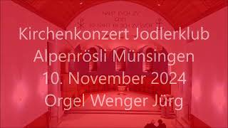 Orgel Jürg Wenger am Kirchenkonzert 2024 [upl. by Enaillil]