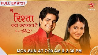 Yeh Rishta Kya Kehlata Hai  S1  Ep721  Rajshri ki wajah se plan hua kharab [upl. by Liponis528]