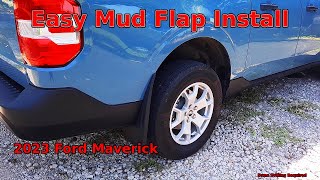 Installing Mud Flaps on the 2023 Ford Maverick XL 20 Ecoboost [upl. by Ardnaet132]