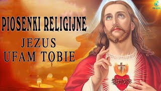 Najpiękniejsze pieśni religijne polskie🙏 Najchętniej słuchane pieśni katolickie 🙏 Piosenki Religijne [upl. by Inalel]