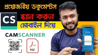 Cam scanner use to make PDF File।।স্ক্যান করুন মোবাইল দিয়ে।। Scan Document amp make pdf file [upl. by Cadmar208]