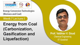 Lec 27 Energy from Coal Carbonization Gasification and Liquefaction [upl. by Selimah]