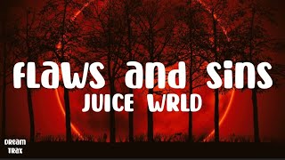 Juice WRLD  Flaws and Sins Lyrics [upl. by Brazee]