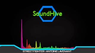 ♫ Street Fighter Remix  Antoine Lavenant  SoundHive [upl. by Denzil]